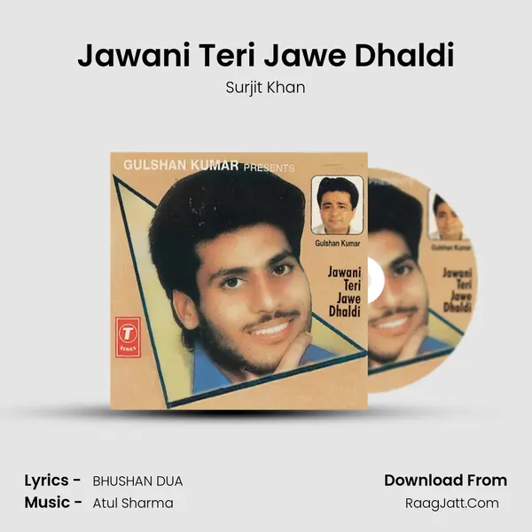 Jawani Teri Jawe Dhaldi MP3 Song by Surjit Khan Cover