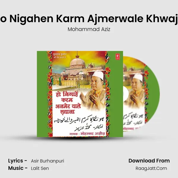 Ho Nigahen Karm Ajmerwale Khwaja MP3 Song by Mohammad Aziz Cover