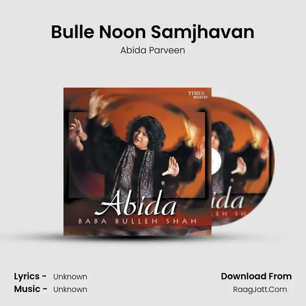 Bulle Noon Samjhavan MP3 Song by Abida Parveen Cover