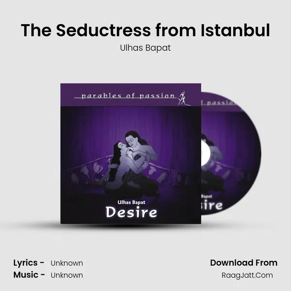 The Seductress from Istanbul MP3 Song by Ulhas Bapat Cover