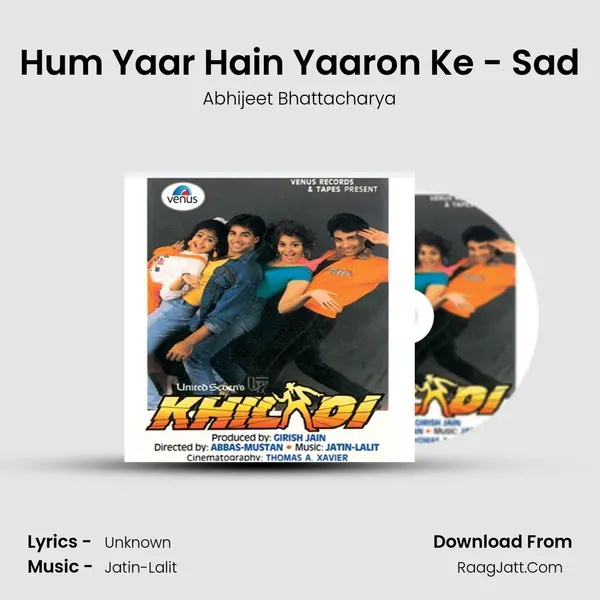 Hum Yaar Hain Yaaron Ke - Sad MP3 Song by Abhijeet Bhattacharya Cover