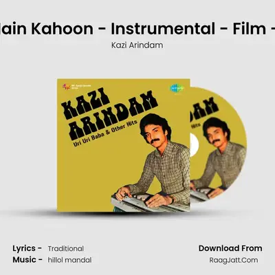 Kabhi Main Kahoon - Instrumental - Film - Lamhe MP3 Song by Kazi Arindam Cover