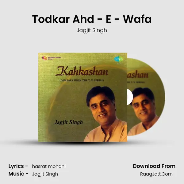 Todkar Ahd - E - Wafa MP3 Song by Jagjit Singh Cover