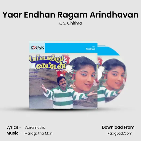 Yaar Endhan Ragam Arindhavan MP3 Song by K. S. Chithra Cover