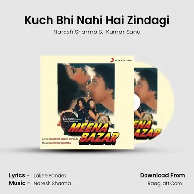 Kuch Bhi Nahi Hai Zindagi MP3 Song by Naresh Sharma Cover