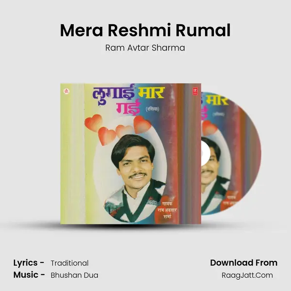 Mera Reshmi Rumal MP3 Song by Ram Avtar Sharma Cover