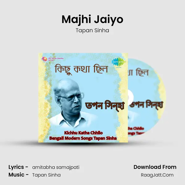 Majhi Jaiyo MP3 Song by Tapan Sinha Cover