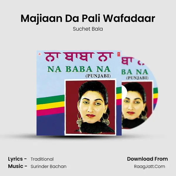 Majiaan Da Pali Wafadaar MP3 Song by Suchet Bala Cover