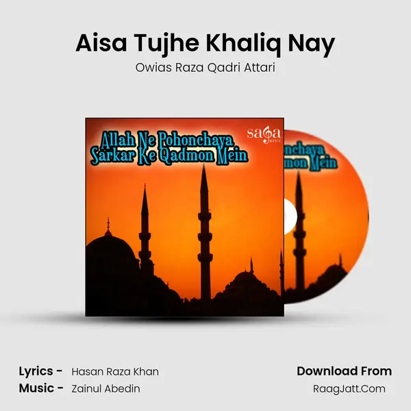 Aisa Tujhe Khaliq Nay MP3 Song by Owias Raza Qadri Attari Cover