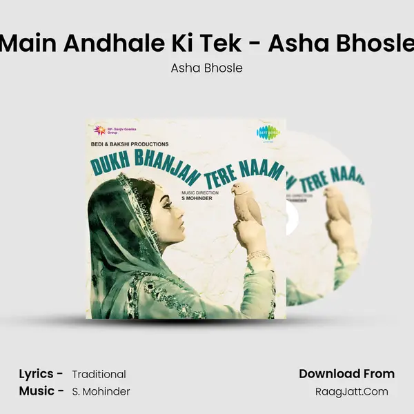 Main Andhale Ki Tek - Asha Bhosle Cover