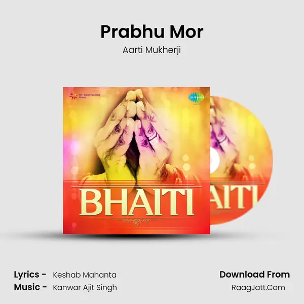 Prabhu Mor MP3 Song by Aarti Mukherji Cover