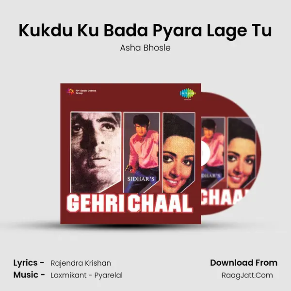 Kukdu Ku Bada Pyara Lage Tu MP3 Song by Asha Bhosle Cover