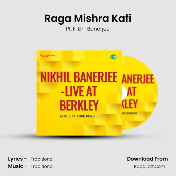 Raga Mishra Kafi MP3 Song by Pt. Nikhil Banerjee Cover