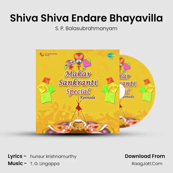 Shiva Shiva Endare Bhayavilla MP3 Song by S. P. Balasubrahmanyam Cover