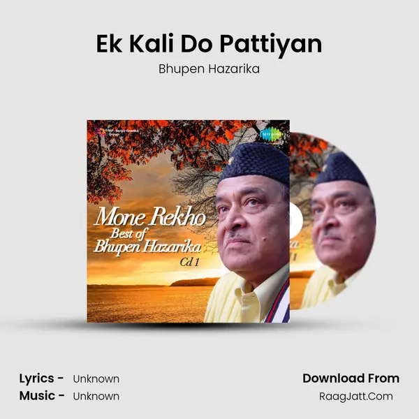 Ek Kali Do Pattiyan MP3 Song by Bhupen Hazarika Cover