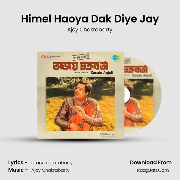 Himel Haoya Dak Diye Jay MP3 Song by Ajoy Chakrabarty Cover