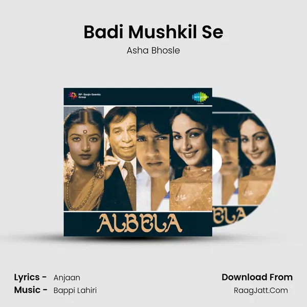 Badi Mushkil Se MP3 Song by Asha Bhosle Cover