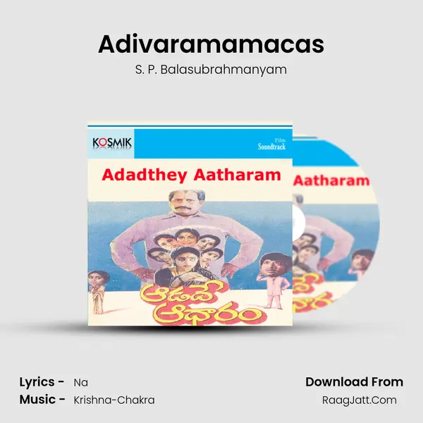 Adivaramamacas MP3 Song by S. P. Balasubrahmanyam Cover