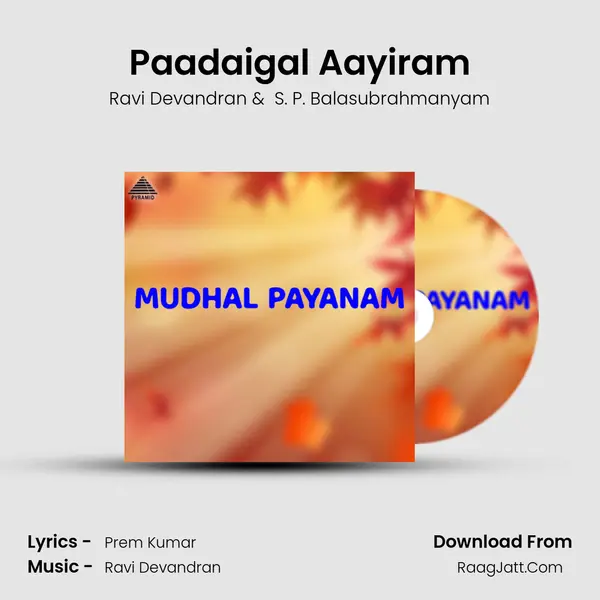 Paadaigal Aayiram MP3 Song by Ravi Devandran Cover