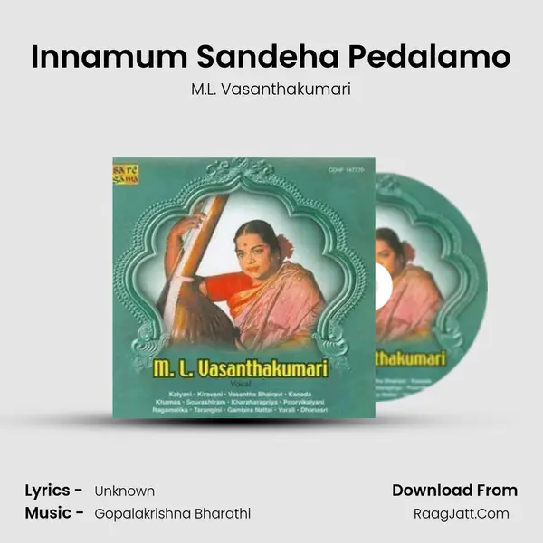 Innamum Sandeha Pedalamo MP3 Song by M.L. Vasanthakumari Cover