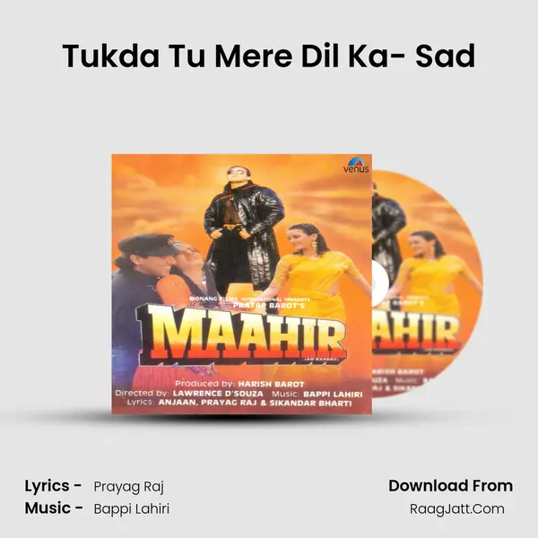 Tukda Tu Mere Dil Ka- Sad mp3 song