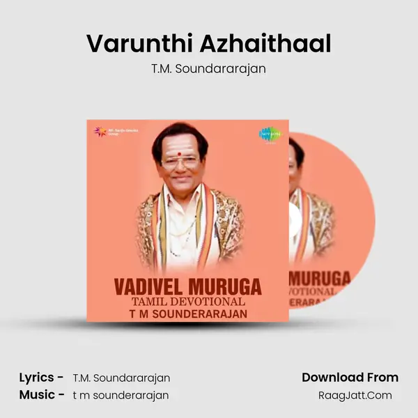 Varunthi Azhaithaal MP3 Song by T.M. Soundararajan Cover