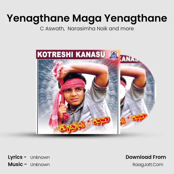 Yenagthane Maga Yenagthane MP3 Song by C Aswath Cover