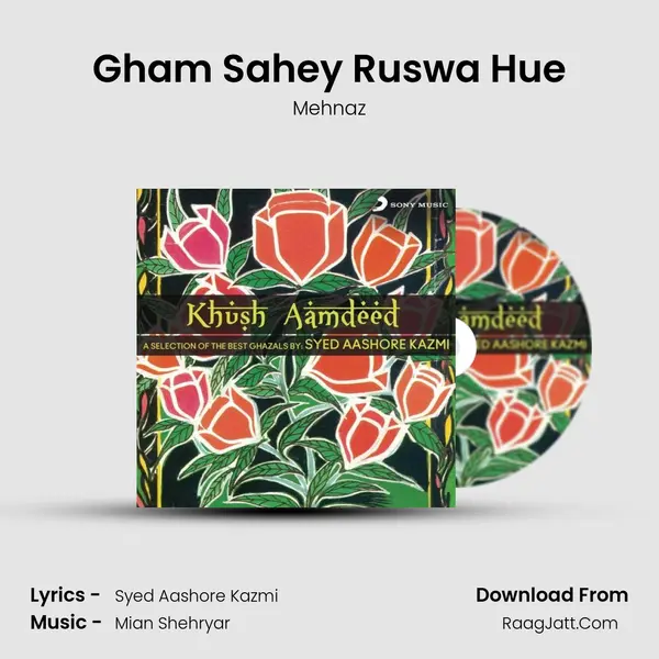 Gham Sahey Ruswa Hue MP3 Song by Mehnaz Cover