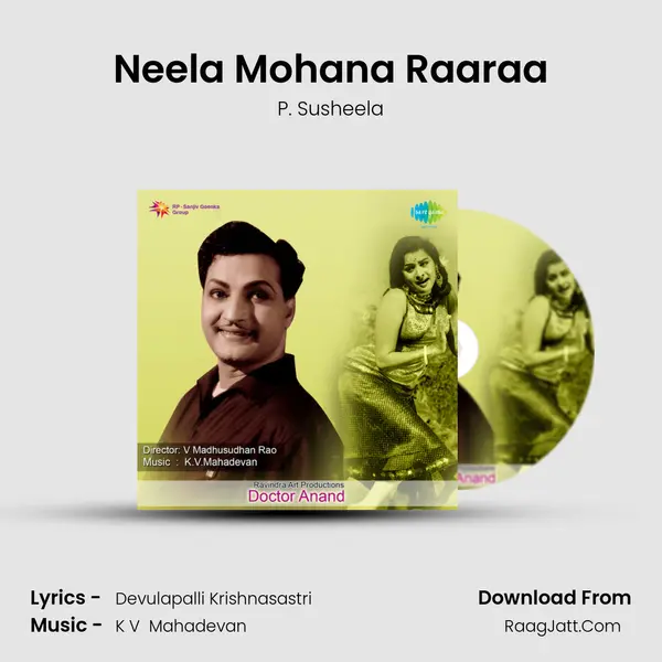 Neela Mohana Raaraa MP3 Song by P. Susheela Cover