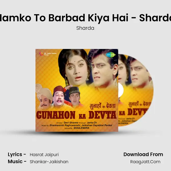 Hamko To Barbad Kiya Hai - Sharda MP3 Song by Sharda Cover