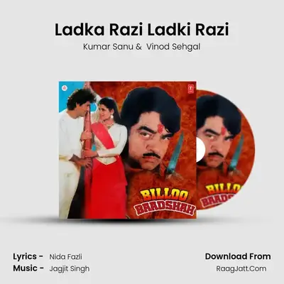 Ladka Razi Ladki Razi MP3 Song by Kumar Sanu Cover