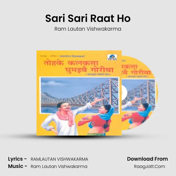 Sari Sari Raat Ho MP3 Song by Ram Lautan Vishwakarma Cover