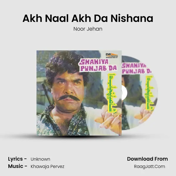 Akh Naal Akh Da Nishana MP3 Song by Noor Jehan Cover