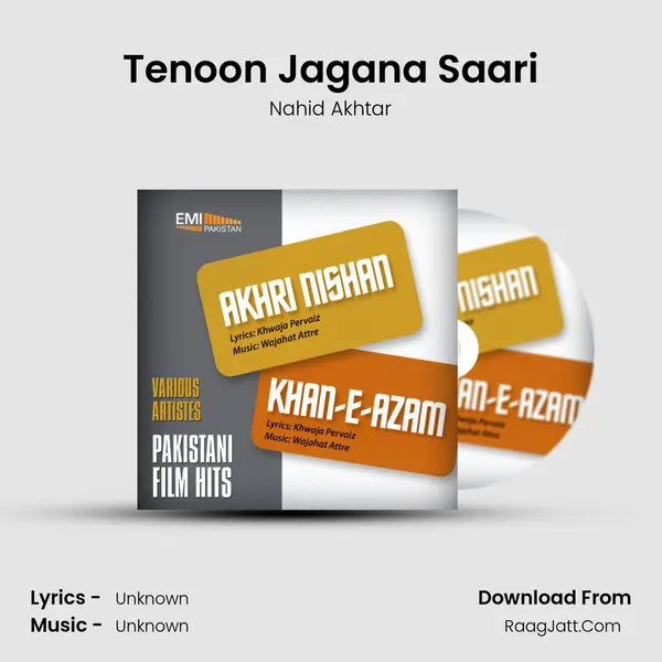 Tenoon Jagana Saari MP3 Song by Nahid Akhtar Cover