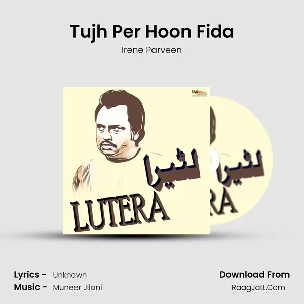 Tujh Per Hoon Fida MP3 Song by Irene Parveen Cover