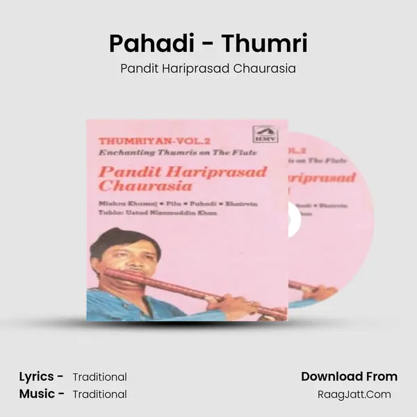 Pahadi - Thumri MP3 Song by Pandit Hariprasad Chaurasia Cover