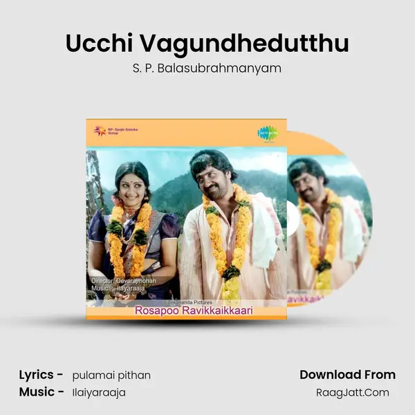 Ucchi Vagundhedutthu MP3 Song by S. P. Balasubrahmanyam Cover