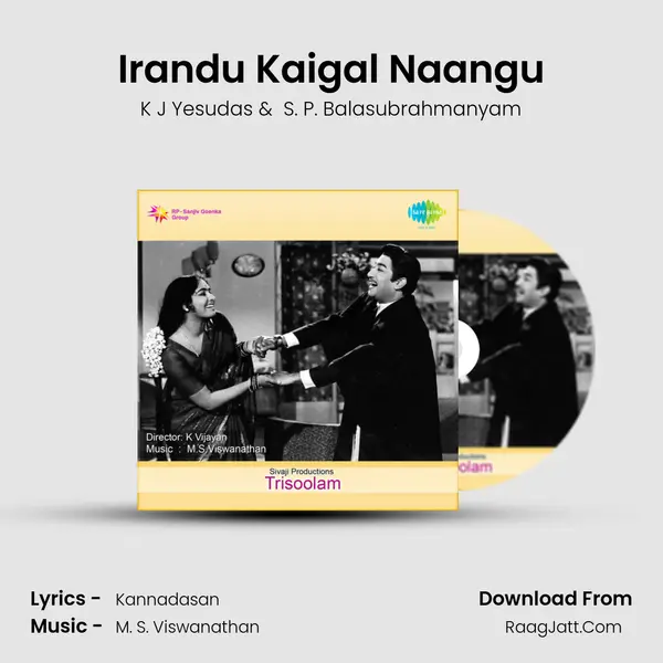 Irandu Kaigal Naangu MP3 Song by K J Yesudas Cover
