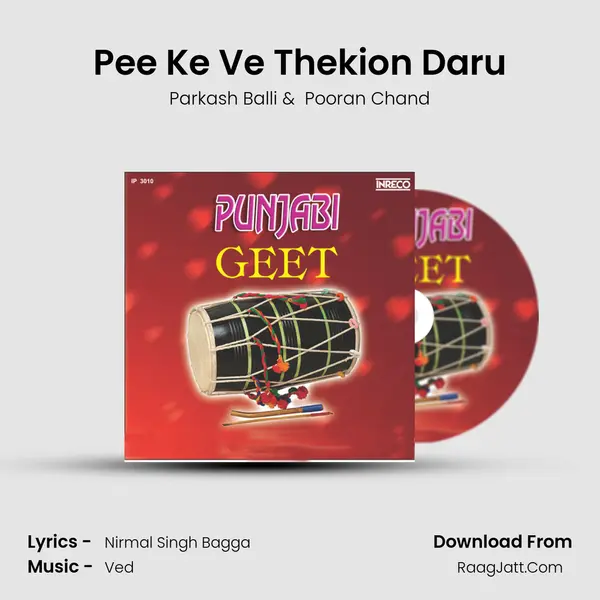 Pee Ke Ve Thekion Daru MP3 Song by Parkash Balli Cover