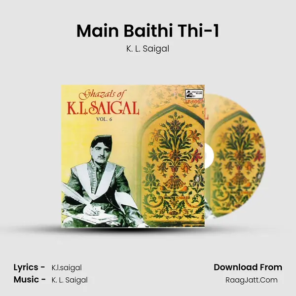 Main Baithi Thi-1 MP3 Song by K. L. Saigal Cover