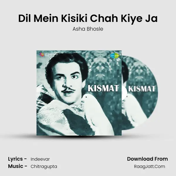 Dil Mein Kisiki Chah Kiye Ja MP3 Song by Asha Bhosle Cover