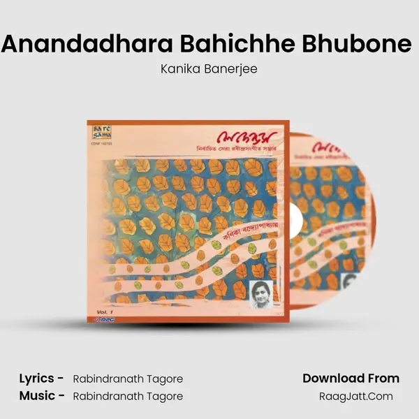 Anandadhara Bahichhe Bhubone (Raag Maalkosh) MP3 Song by Kanika Banerjee Cover