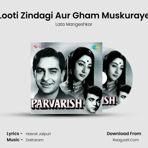 Looti Zindagi Aur Gham Muskuraye MP3 Song by Lata Mangeshkar Cover
