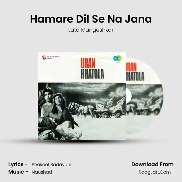 Hamare Dil Se Na Jana MP3 Song by Lata Mangeshkar Cover