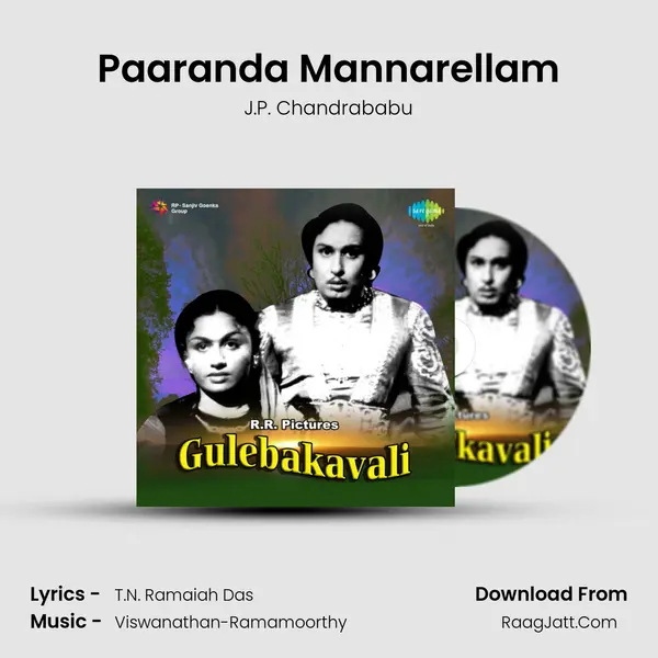 Paaranda Mannarellam MP3 Song by J.P. Chandrababu Cover