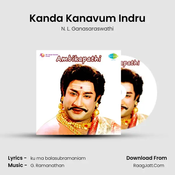 Kanda Kanavum Indru MP3 Song by N. L. Ganasaraswathi Cover