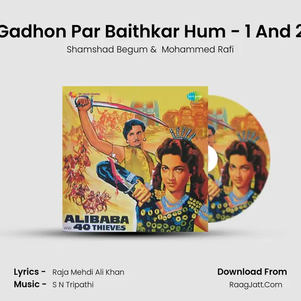 Gadhon Par Baithkar Hum - 1 And 2 MP3 Song by Shamshad Begum Cover