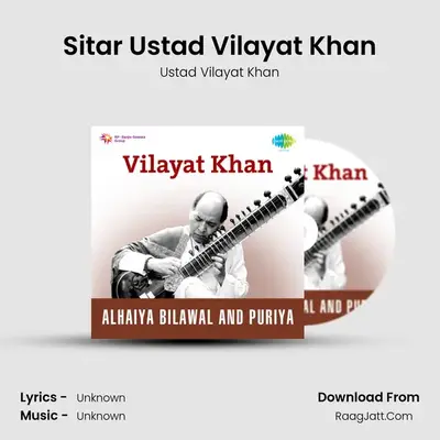 Sitar Ustad Vilayat Khan MP3 Song by Ustad Vilayat Khan Cover