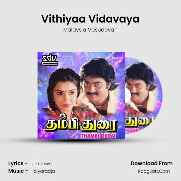 Vithiyaa Vidavaya MP3 Song by Malaysia Vasudevan Cover