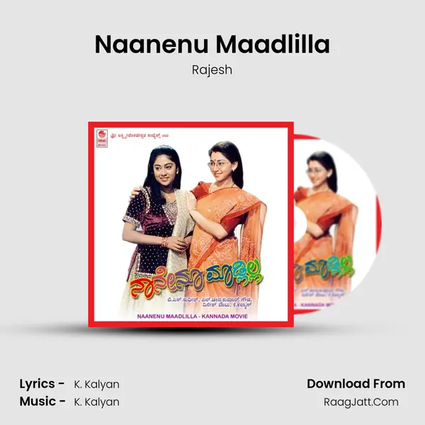 Naanenu Maadlilla MP3 Song by Rajesh Cover